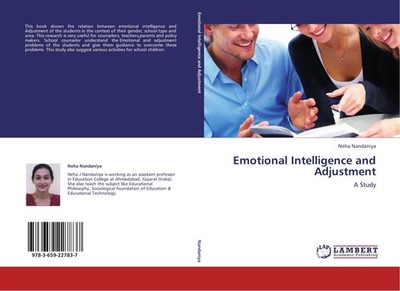 Emotional Intelligence and Adjustment Neha Nandaniya