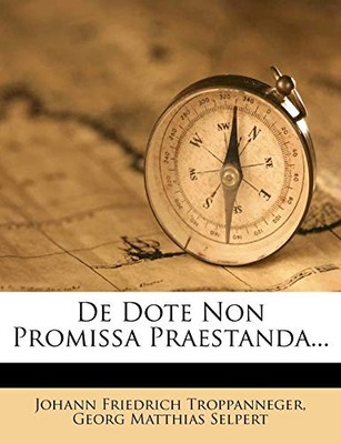 Troppanneger - De Dote Non Promissa Praestanda... - paperback or softb - X555z