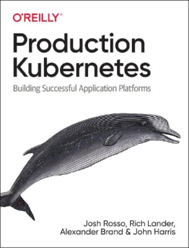 John Harris Josh Rosso Rich Lander Alex Brand Production Kubernetes (Tascabile)
