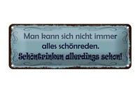 Blechschild Spruch 27X10 Cm Nicht SchöNreden SchöNtrinken Deko Schild Tin Sign