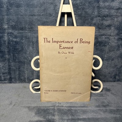 THE IMPORTANCE OF BEING EARNEST Oscar Wilde Walter H Baker Company