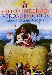 Cielo e infierno: Verdades de Dios von VALLEJO NAJE... | Buch | Zustand sehr gut