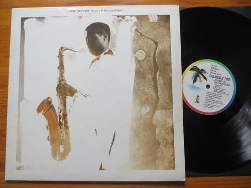 COURTNEY PINE ~ JOURNEY TO THE URGE WITHIN - UK ISLAND - 1986 JAZZ