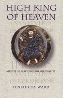 Benedicta Ward | High King Of Heaven | Taschenbuch | Englisch (1999)
