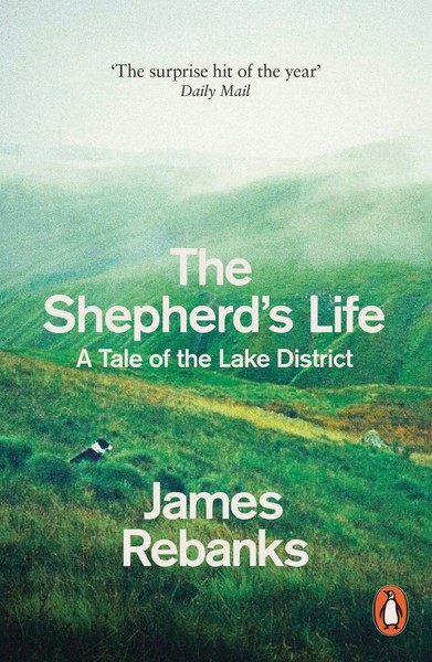 The Shepherd's Life | A Tale Of The Lake District | James Rebanks | Taschenbuch-image