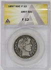 1897 50c Silver Barber Half Dollar ANACS F12