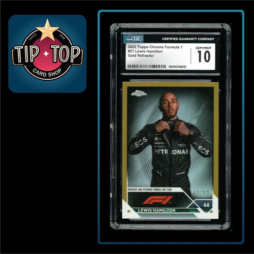 2023 Topps Chrome F1 Lewis Hamilton #21 Gold /50 CGC 10 *TIP TOP*