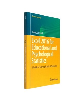 Excel 2016 for Educational and Psychological Statistics: A Guide to Solving Prac
