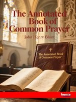 The Annotated Book Of Common Prayer John Henry Blunt Taschenbuch Englisch 2025