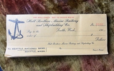 HALL BROTHERS MARINE EISENBAHN SCHIFFBAU SCHECKHEFT 1910 SEATTLE