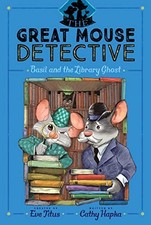 Basil and the Library Ghost: 8 (Great Mouse Detective), Hapka, Cathy, Used; Good