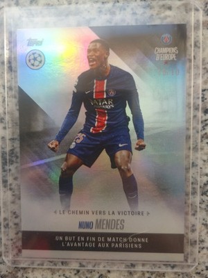 Nuno mendes Topps 10/10 Paris champions D'europe