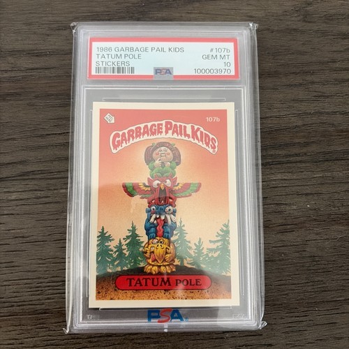 1986 Topps Garbage Pail Kids Series 3 OS3 TATUM POLE 107b PSA 10 GEM MINT
