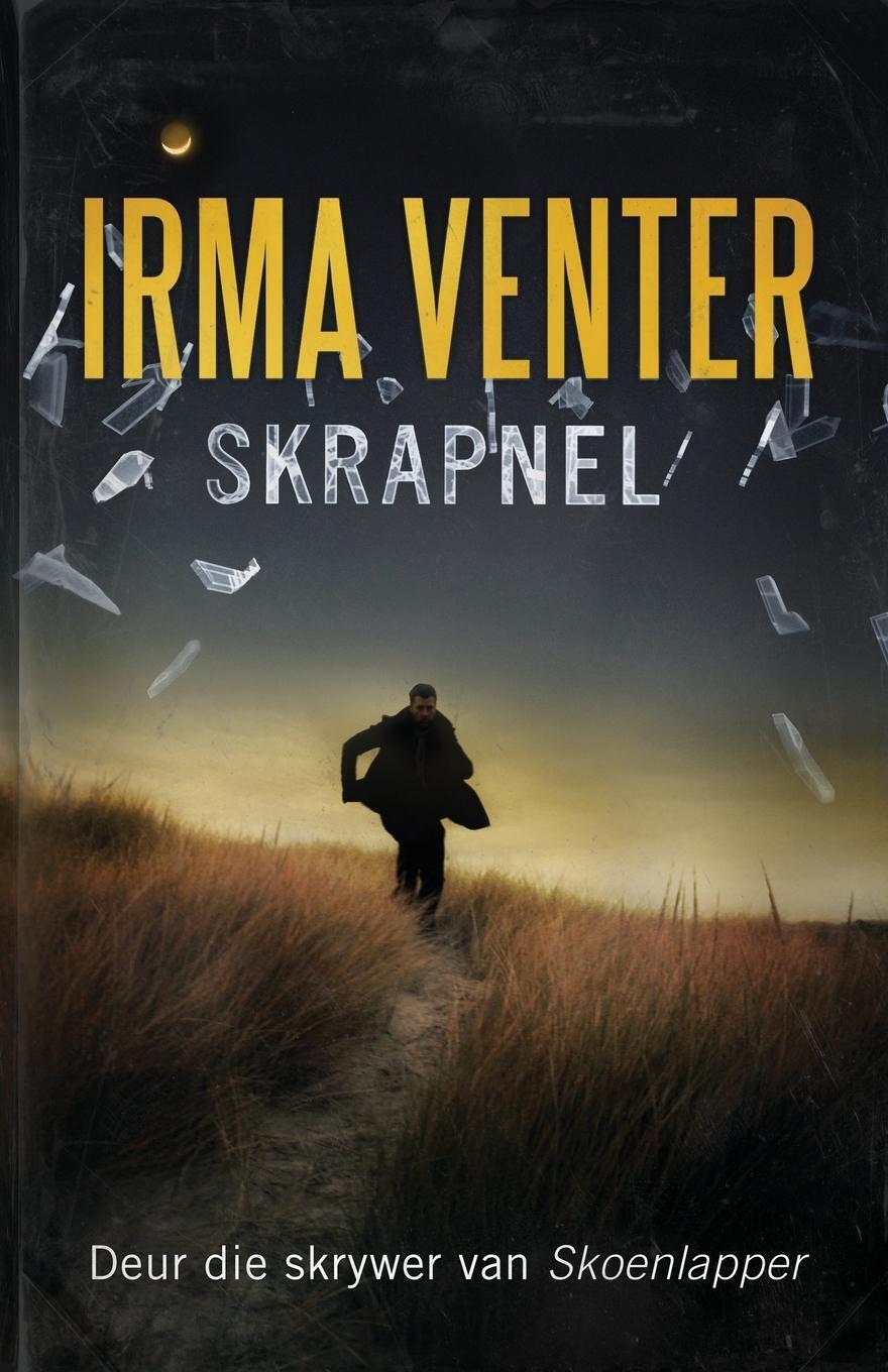 Thumbnail - Skrapnel Irma Venter Taschenbuch Paperback Afrikaans 2013 Human &