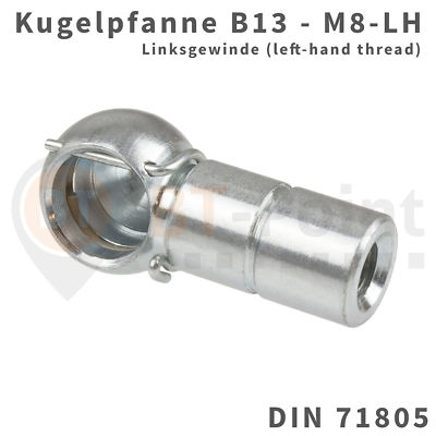 Kugelpfanne Stahl verzinkt B13 M8 LH DIN 71805 mit Sicherungsbügel Linksgewinde