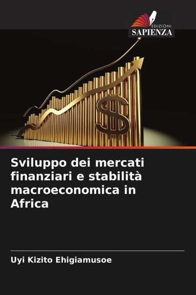 Uyi Kizito Ehigiamusoe | Sviluppo Dei Mercati Finanziari E Stabilità...-image