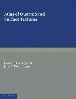 Atlas of Quartz Sand Surface Textures by David H. Krinsley (English) Paperback B
