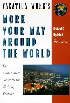 Work Your Way Around the World - Susan Griffith