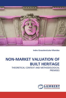Indre Grazuleviciute-Vileniske | NON-MARKET VALUATION OF BUILT HERITAGE | Buch