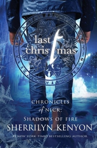 Last Christmas: A Shadow of Fire Holiday Novella (Shadows of Fire) [Paperback]