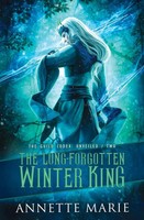 The Long-Forgotten Winter King | Annette Marie | Taschenbuch | Englisch | 2022