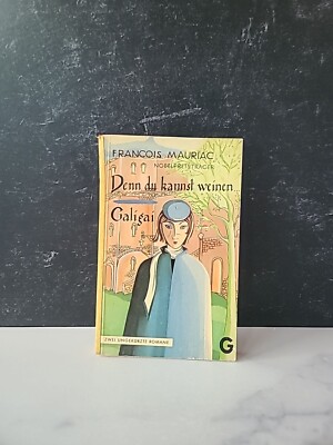Denn Du Kannst Weinen(Because You Can Cry) Galigai Paperback