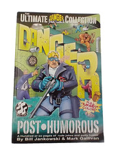 The Ultimate Danger Comics Collection: Post Humorous Bill Jankowski, M. Gallivan