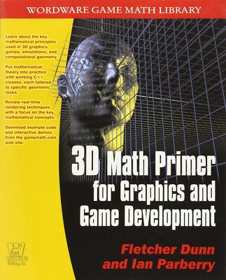 3D Math Primer For Graphics and Game Development (Wordware Game Math Library...