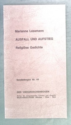 Ausfall und Aufstieg. Religiöse Gedichte. Sonderbogen Nr. 64. Lessmann, Marianne