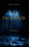 Der Trojaner Eric Verna Taschenbuch Paperback Kartoniert / Broschiert Deutsch