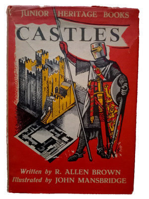 Castles R. Allen Brown Junior Heritage First Edition 1954 Illustrated Book