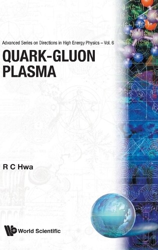 Rudolph C Hwa Quark-gluon Plasma (Copertina rigida)