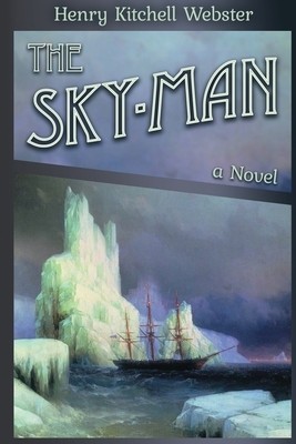 The Sky-Man Webster, Henry Kitchell Paperback