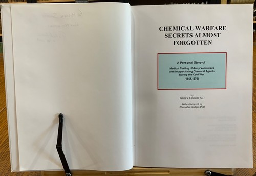 2006 Inschrift Chemical Warfare Secrets Almost Forgotten von James S. Ketchum MD - Bild 5 von 19