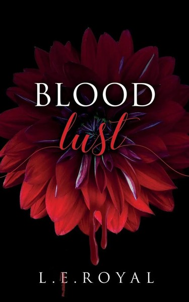 L. E. Royal | Blood Lust | Taschenbuch | Englisch (2019) | Ninestar Press, Llc-image