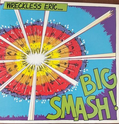 Wreckless Eric: ''Big Smash'' (STIFF/EPIC E2  36463) Vinyl 2 LP w Gatefold  EX