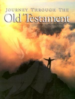 Journey Through the Old Testament by Not Available (NA)