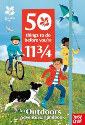 50 Things To Do Before Youre 11 3/4