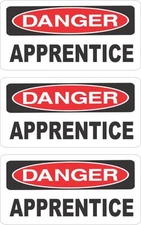 3 DANGER APPRENTICE HELMET/HARD HAT/TOOLBOX/LUNCH BOX STICKER HS-139