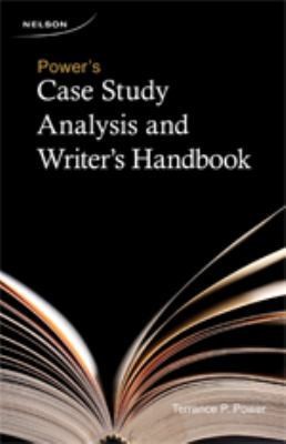 Power's Case Study Analysis and Writer's Handbook by Terrance Power