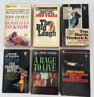 JOHN O'HARA x 6 Vintage Books - The Big Laugh - Farmers Hotel - A Rage To Live