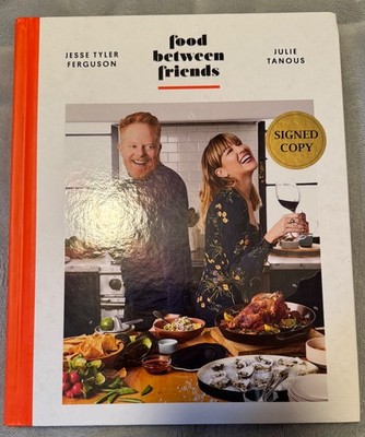 JESSE TYLER FERGUSON MODERN FAMILY AUTOGRAPHED FOOD BETWEEN FRIENDS SIGNED BOOK