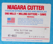 Niagara Cutter Straight Tooth Metal Slitting Saw 8 x 1/8 x 1-1/4 - MT8022 cE