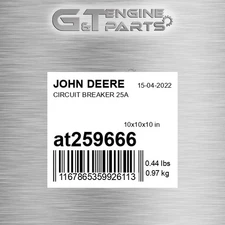 AT259666 CIRCUIT BREAKER 25A fits JOHN DEERE (Surplus Open Box)