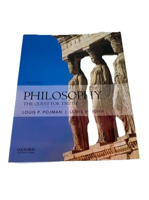 Philosophy The Quest For Truth Tenth 10th Edition Pojman Vaughn Paperback
