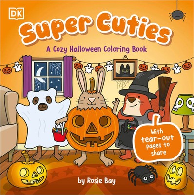 Super Cuties: A Cozy Halloween Coloring Book | Rosie Bay | Taschenbuch | 2025