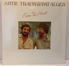 ARTIE TRAUM & PAT ALGER: From the Heart SEALED Vinyl LP Rounder 3039  *S1