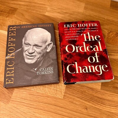 Eric Hoffer HARDCOVER Book: The Ordeal Of Change 1st Ed & An American Odyssey by