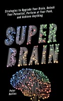 Peter Hollins | Super Brain | Taschenbuch | Englisch (2022) | Pkcs Media, Inc.