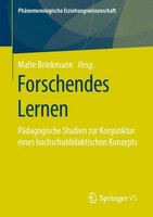 Forschendes Lernen Malte Brinkmann